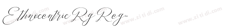 Ethnocentric Rg Reg字体转换
